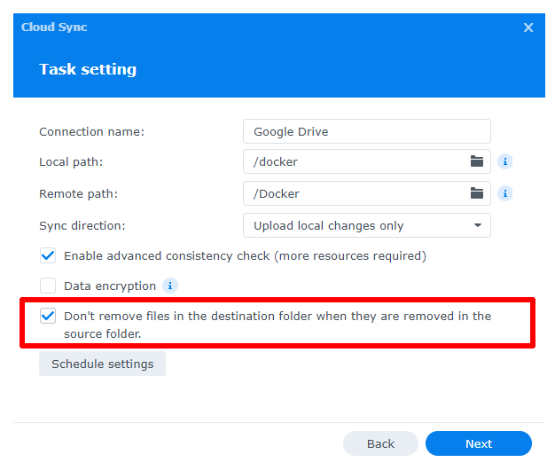 Synology Cloud Sync Task Setting: Don't remove files in the destination folder when they are removed in the source folder.