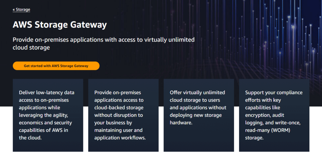 AWS Storage Gateway homepage: Provide on-premises applications with access to virtually unlimited cloud storage